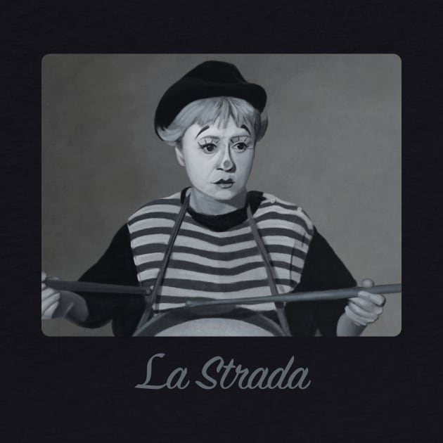 La Strada - Federico Fellini by ianoz